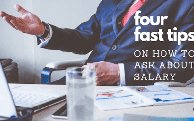 4 Fast Tips on How to Ask About Salary