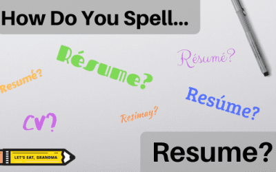 How Do You Spell Resume? (And Can I Call It a CV?)