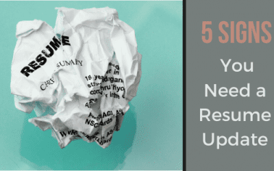 5 Signs It’s Time to Update Your Outdated Resume