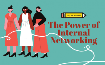 Leverage the Power of Internal Networking to Land a Job