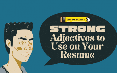 Spice Up Your Resume with Strong Adjectives