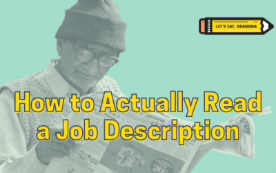 How to (Actually) Read a Job Description