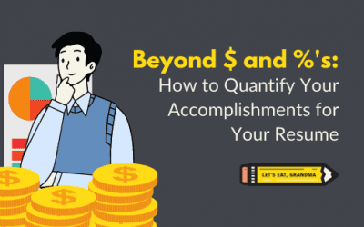 The Numbers Game: How to Quantify Achievements on Your Resume (Even Without Dollar Signs)