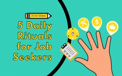 5 Daily Rituals for Job Seekers