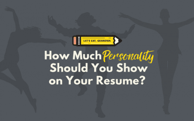 How Much of Your Personality Should You Show on Your Resume?