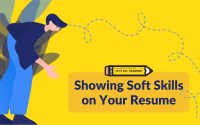 How  to Show Your Soft Skills on a Resume (with Examples)