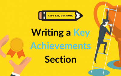 How to Use a Key Achievements Section In Your Resume