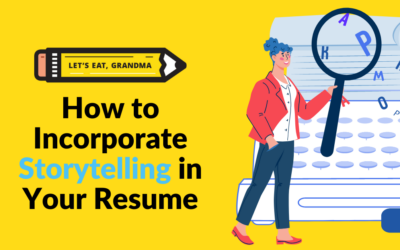 How to Incorporate Storytelling in a Resume