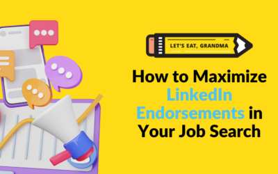 How to Maximize LinkedIn Endorsements In Your Job Search