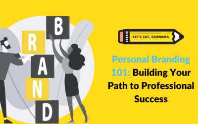 Personal Branding 101: Building Your Path to Professional Success